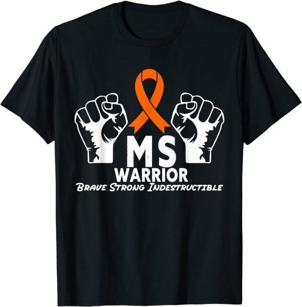 MS Warrior Indestructible Multiple Sclerosis Awareness 2022 Shirt