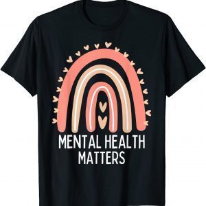 Mental Health Matters, Mental Health Awareness Rainbow 2022 Shirt