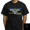 Nobody is gonna break Us Zelensky Love Ukraine Shirt