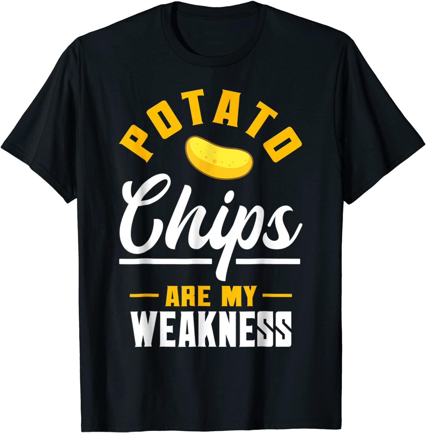 Potato Chips Are My Weakness Crisps Lover 2022 Shirt - Teeducks