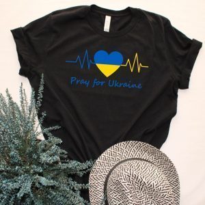 Pray For Ukraine Stay Strong Ukraine No War In Ukraine Love Ukraine Shirt