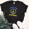 Pray For Ukraine Support Ukraine Stand With Ukraine Love Ukraine shirt