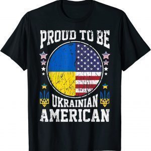 Proud to be Ukrainian American Peace Ukraine T-Shirt