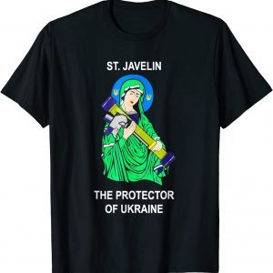 Saint Javelin Protector of Ukraine Support Peace Ukraine Shirt