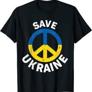 Save Ukraine I Stand With Ukraine Ukrainian Flag Peace Lover Love Ukraine T-Shirt