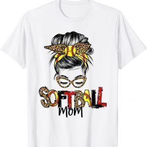 Softball Mom Life With Leopard And Messy Bun Mother's Day 2022 Shirt