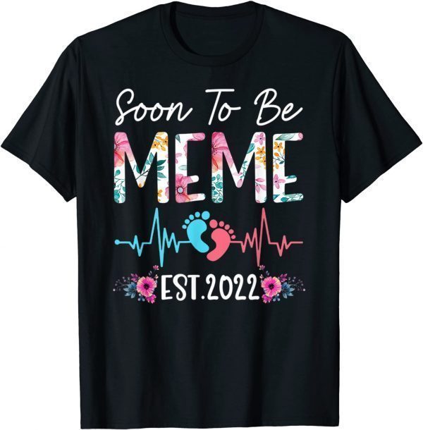 Soon To Be Meme Est 2022 Floral Mother's Day 2022 T-Shirt