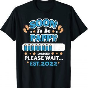 Soon To Be Pappy Loading EST 2022 Announcement 2022 Shirt