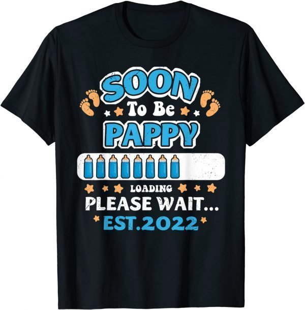 Soon To Be Pappy Loading EST 2022 Announcement 2022 Shirt