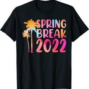 Spring Break 2022 Beach Vacation Family Trip Summer 2022 Shirt