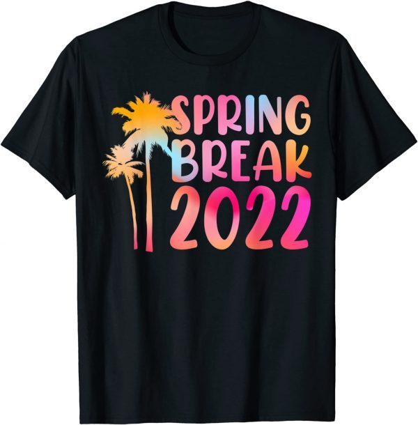 Spring Break 2022 Beach Vacation Family Trip Summer 2022 Shirt