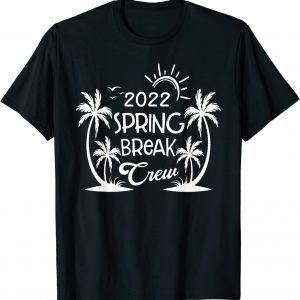 Spring Break Crew Squad Retro 2022 Sun Palm Tree Classic Shirt