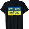 Stop Putin, Stop War, Support Ukraine, Stand With Ukraine Love Ukraine Shirt