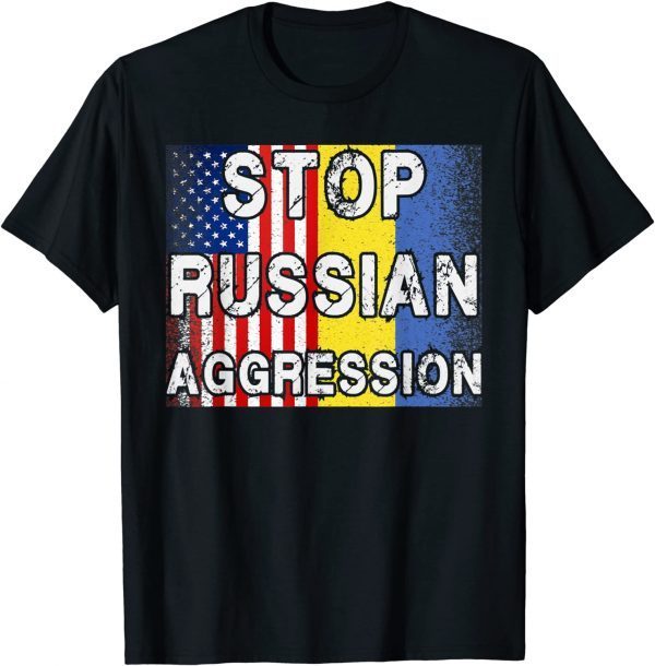 Stop Russian Aggression Ukraine Ukrainian American Flag Peace Ukraine T-Shirt