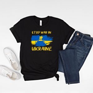 Stop War In Ukraine Peace Not War Pray For Ukraine Free Ukraine Shirt