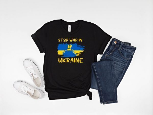 Stop War In Ukraine Peace Not War Pray For Ukraine Free Ukraine Shirt