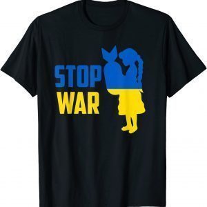 Stop War In Ukraine Support Ukraine Free Ukraine Shirt