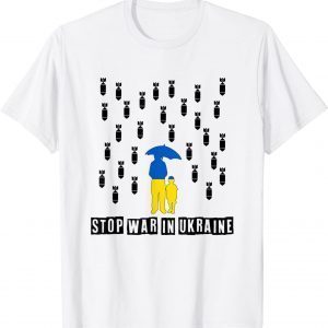 Stop War In Ukraine Peace Ukraine Shirt