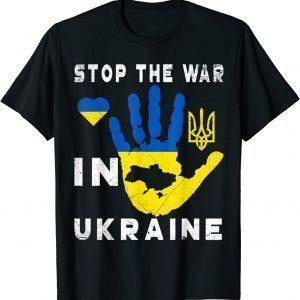 Stop the war in Ukraine Support Ukrainians Flag Ukraine Save Ukraine T-Shirt