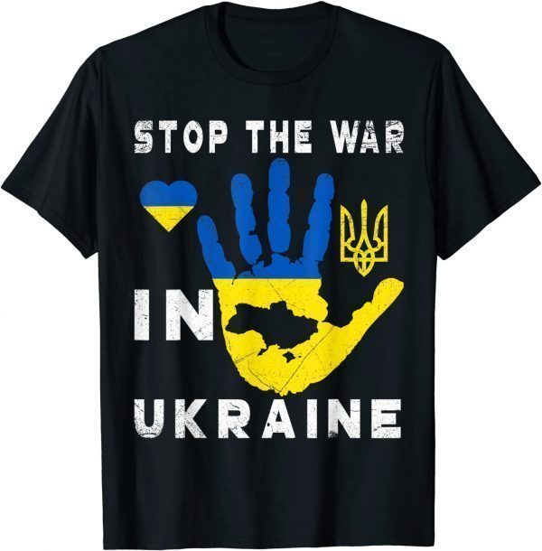 Stop the war in Ukraine Support Ukrainians Flag Ukraine Save Ukraine T-Shirt