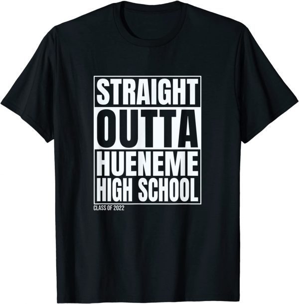 Straight Outta Hueneme High School 2022 Shirt