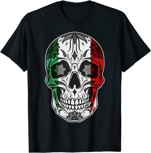 Sugar Skull Day Of The Dead Cinco De Mayo Mexican Flag Gift Shirt