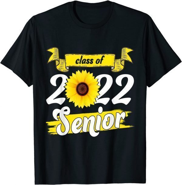 Sunflower Graduation - Senior Class of 2022 Grad Gift Shirt