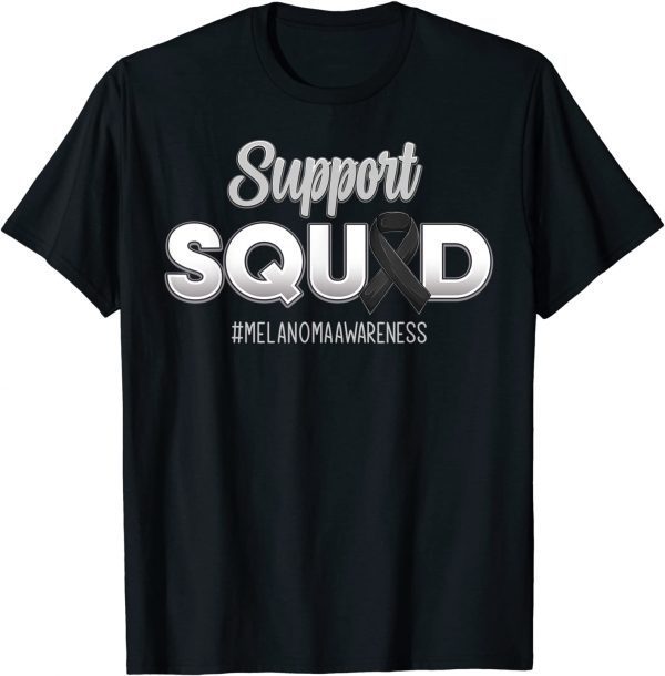 Support Squad Melanoma Awareness Hope Strong Gift Shirt