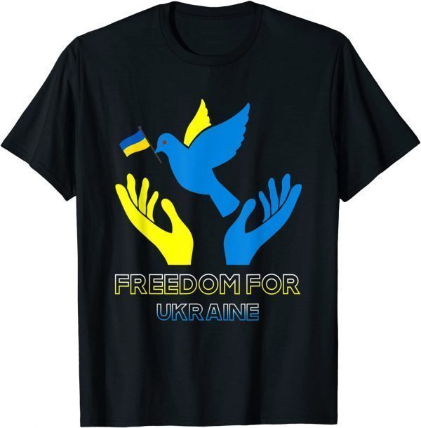 Support Ukraine Freedom for Ukraine Ukrainian Flag Free Ukraine Shirt