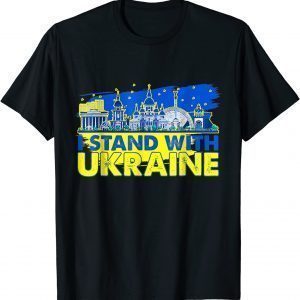 Support Ukrainians Stand With Ukraine Ukrainian Landmark Peace Ukraine Shirt