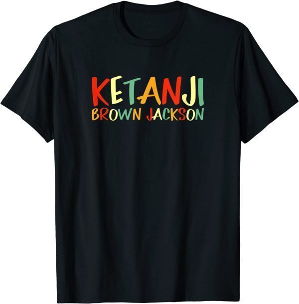 Supreme Court Justice Ketanji Brown Jackson Gift Shirt