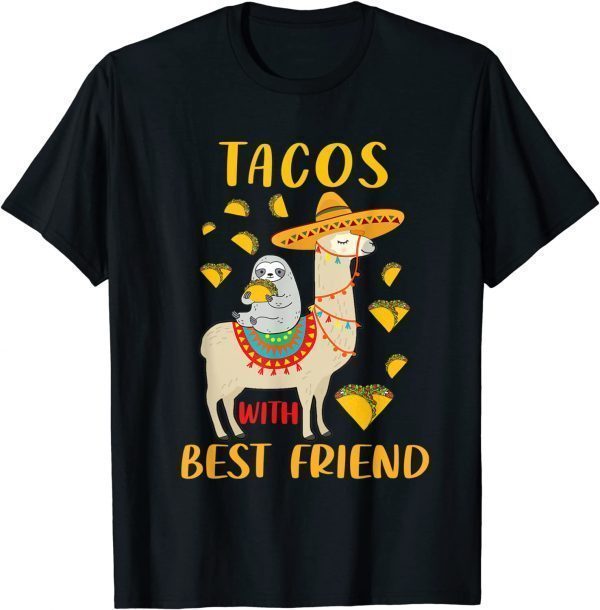 Tacos With Best Friend Sloth Llama Tacos Apparel 2022 Shirt