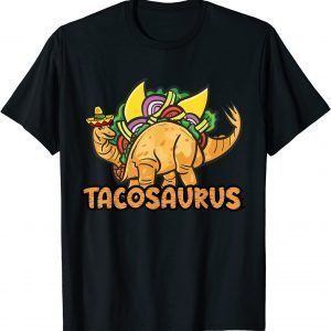 Tacosaurus Cinco de Mayo Taco Dinosaur Mexico 2022 Shirt