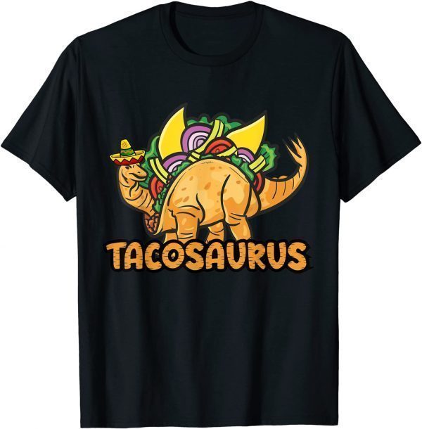 Tacosaurus Cinco de Mayo Taco Dinosaur Mexico 2022 Shirt