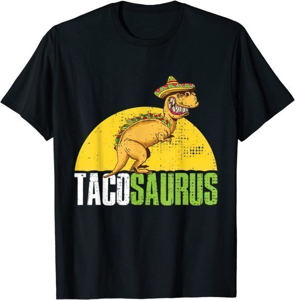 Tacosaurus Rex Dinosaur Taco Cinco De Mayo Party 2022 Shirt