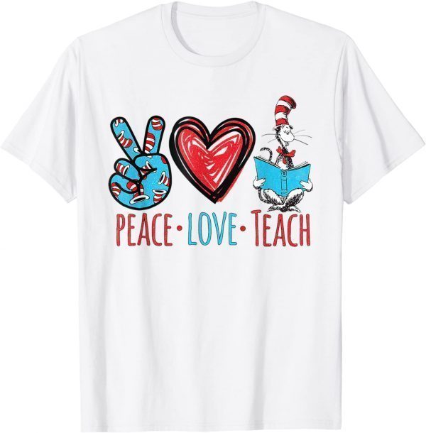 Teacher Life Peace Love Teach Teacher Cat In Hat 2022 Shirt