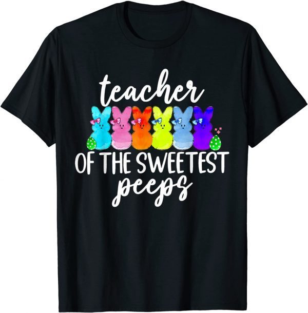 Teacher Of The Sweetest Easter Sunday Holiday Matching 2022 Shirt