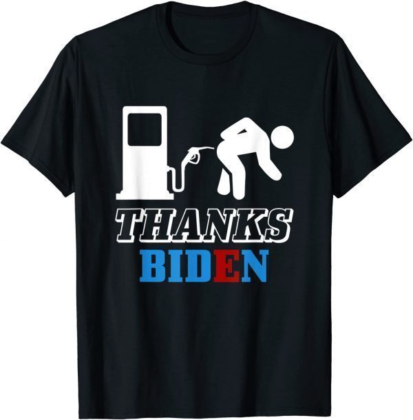 Thanks Biden Gas Pump Gas Prices 2022 Classic Shirt