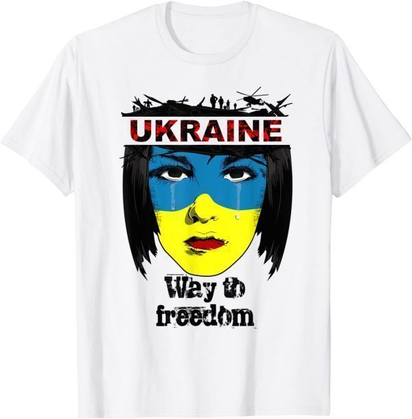 The Way To Freedom Ukraine Flag Ukrainian Girl T-Shirt