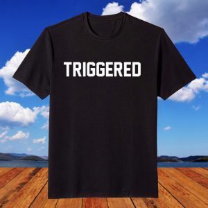 Triggered 2022 Shirt