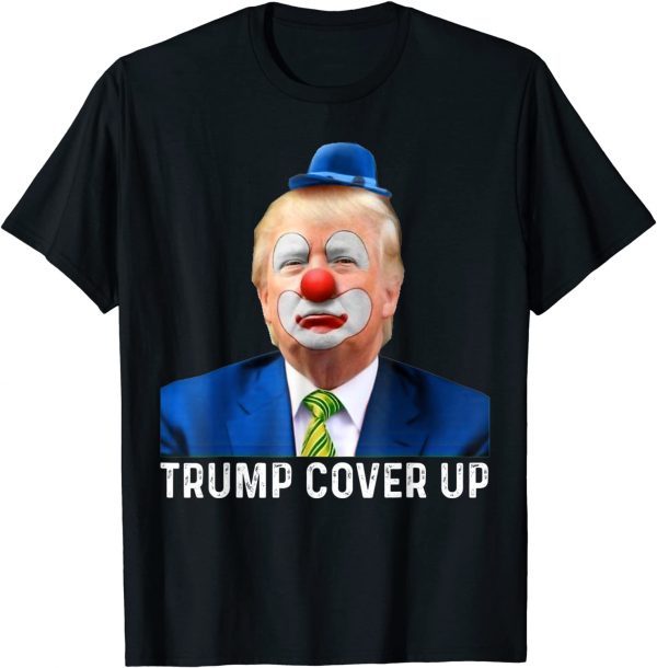 Trump Cover Up Classic Shirt