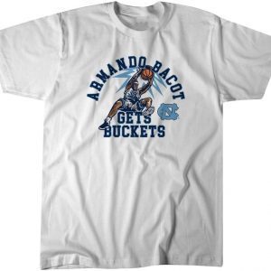 UNC Basketball Armando Bacot Gets Buckets 2022 Shirt