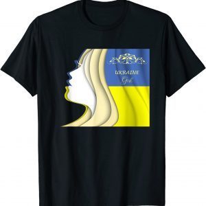 Ukraine Girl I Stand With Ukraine Strong Ukraine Free Ukraine T-Shirt