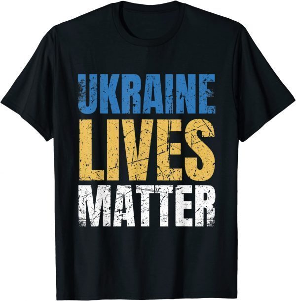 Ukraine Lives Matter Flag Country Ukrainian Ukrainian Kiew Free Ukraine Shirt