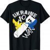Ukraine No War Peace For Ukraine Support Ukraine T-Shirt