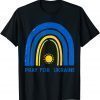 Ukraine Peace Prayer Pro Love Stand Strong Rainbow Peace Ukraine Shirt