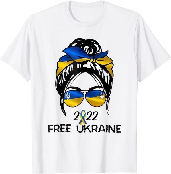 Ukraine Pride Women Messy Bun Free Ukraine, Ukrainian Flag Love Ukraine T-Shirt