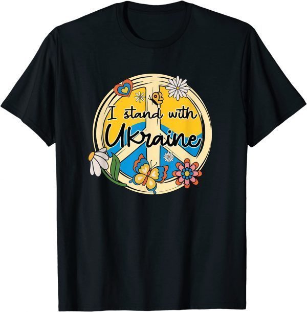 Ukrainian Flag I Stand With Ukraine Daisy Hippie Peace Support Ukraine Shirt