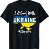 Ukrainian Map Support Ukraine I Stand With Ukraine Flag Support Ukraine Shirt