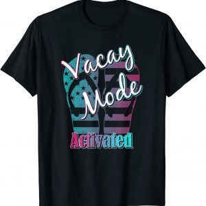 Vacay Mode Vacation Summer 2022 Classic Shirt